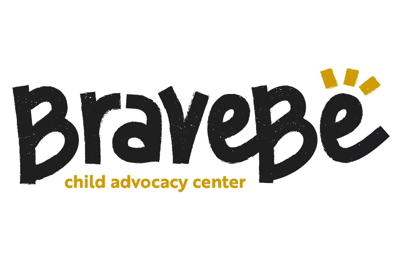 BraveBe Child Advocacy Center